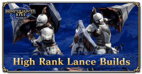 0): HR 8 to 40. . High rank lance build mhr